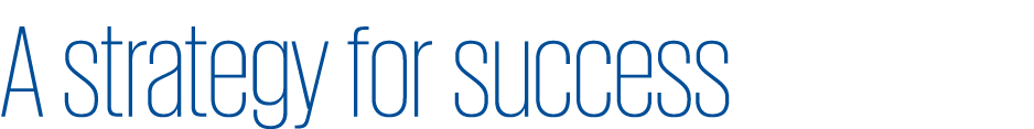 A strategy for success