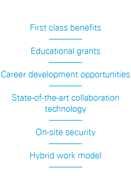 First class benefits Educational grants Career development opportunities State-of-the-art collaboration technology On   